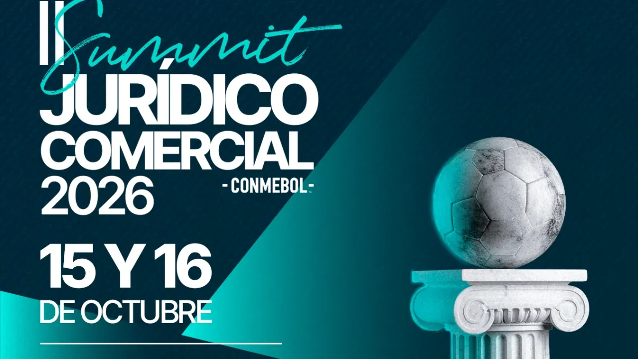 CONMEBOL anuncia el II Summit Jurídico Comercial en Luque para octubre de 2026